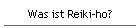 Was ist Reiki-ho?